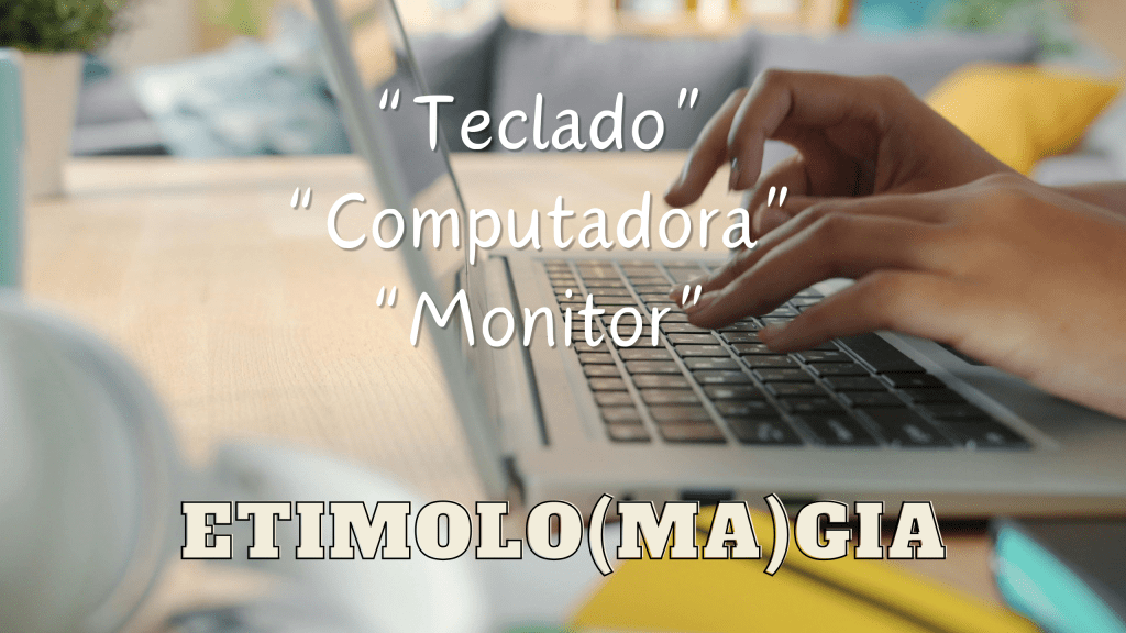 Un nuevo episodio de&nbsp;Etimolo(ma)gia.